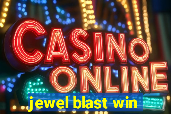 jewel blast win